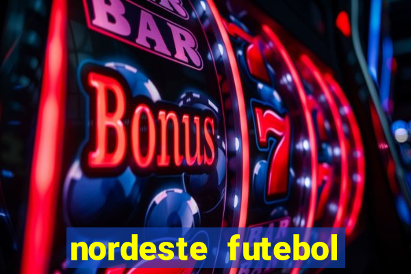 nordeste futebol vip no net